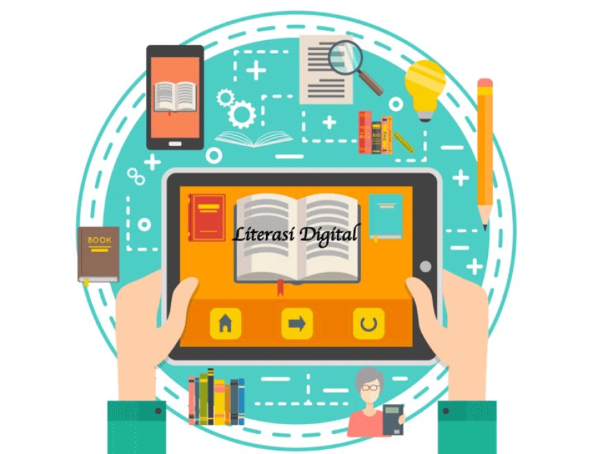 Literasi Digital dan Kemanusiaan