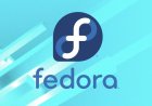 Fedora: Linux Modern dengan Teknologi Terbaru