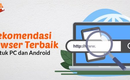 Rekomendasi Browser Cepat & Aman untuk Keseharian