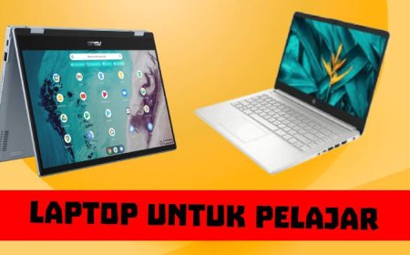 Rekomendasi Laptop Terbaik untuk Pelajar : Ringan, Tangguh, dan Tahan Lama