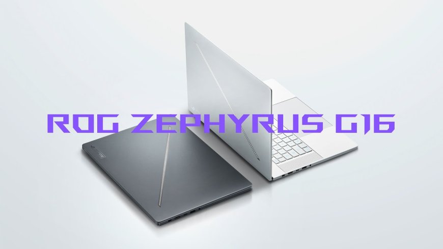Asus ROG Zephyrus G16 (2025): Laptop Gaming Tipis dengan Performa Monster